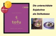 tofu Yuba & Okara von Claudia Zaltenbach die Sojabohne als unterschätzte Delikatesse - ein Grundlagenwerk. Rezepte Kultur Menschen