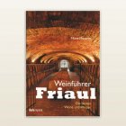 Hans Messner: Weinführer Friaul