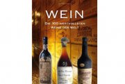Wein - Die 100 wertvollsten Weine der Welt