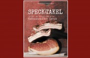 SPECK:TAKEL, Witziges, Rezeptiges und vieles mehr, ein Kult-Kochbuch rund um den Schwarzwälder Speck