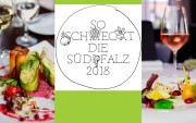 "So schmeckt die Südpfalz": Die Sieger des Gastrowettbewerbs