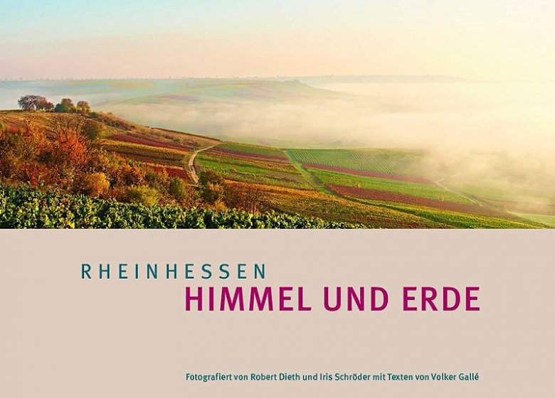 Bilder einer Region kurz vor ihrem 200. Jubiläum: „Rheinhessen – Himmel und Erde“