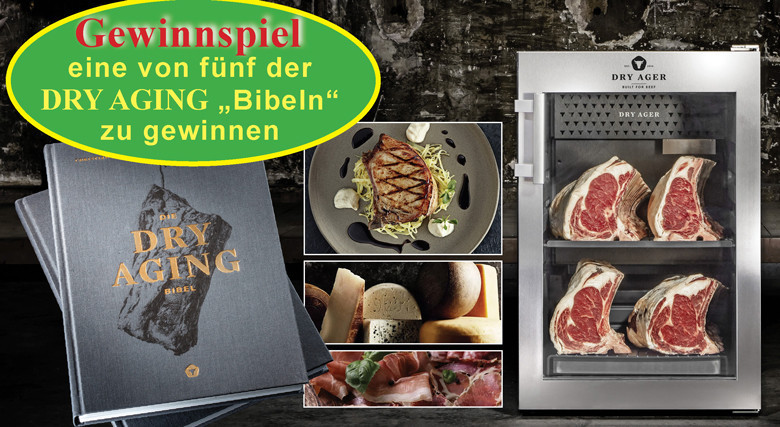 Gewinnspiel: eine von fünf der DRY AGING ‚Bibeln’ zu gewinnen mit allen Infos und Kniffs über Dry Aging – das große Gourmet-Geheimnis
