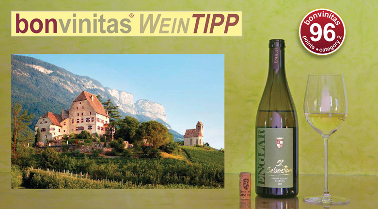 Wie ein edles Streichquartett: 96 Punkte für den 2019 Weißburgunder Riserva Schloss Englar, ein feiner Gruß aus Südtirol – ein bonvinitas Weintipp